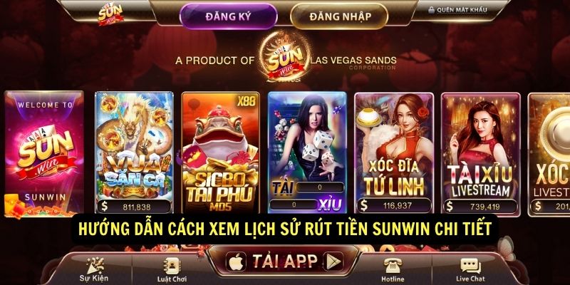 Hướng dẫn cách xem lịch sử rút tiền Sunwin chi tiết