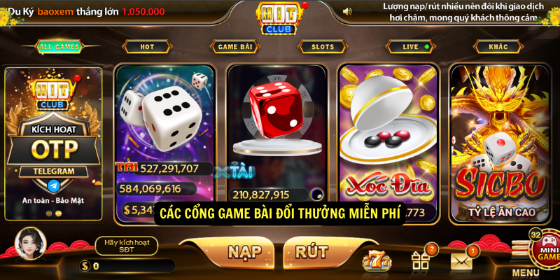 Các cổng game bài đổi thưởng miễn phí